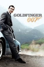 Nonton film Goldfinger (1964) idlix , lk21, dutafilm, dunia21