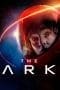 Nonton film The Ark (2023) idlix , lk21, dutafilm, dunia21