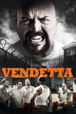 Nonton film Vendetta (2015) idlix , lk21, dutafilm, dunia21