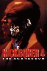 Nonton film Kickboxer 4: The Aggressor (1994) idlix , lk21, dutafilm, dunia21