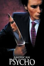 Nonton film American Psycho (2000) idlix , lk21, dutafilm, dunia21