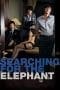 Nonton film Searching for the Elephant (2009) idlix , lk21, dutafilm, dunia21