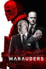 Nonton film Marauders (2016) idlix , lk21, dutafilm, dunia21