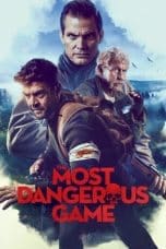 Nonton film The Most Dangerous Game (2022) idlix , lk21, dutafilm, dunia21