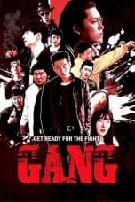 Nonton film GANG (2020) idlix , lk21, dutafilm, dunia21