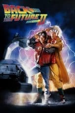 Nonton film Back to the Future Part II (1989) idlix , lk21, dutafilm, dunia21