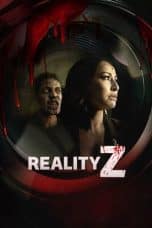 Nonton film Reality Z (2020) idlix , lk21, dutafilm, dunia21