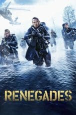 Nonton film Renegades (2017) idlix , lk21, dutafilm, dunia21