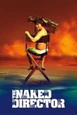 Nonton film The Naked Director (2019) idlix , lk21, dutafilm, dunia21