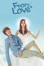 Nonton film Fool’s Love (2015) idlix , lk21, dutafilm, dunia21