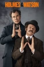 Nonton film Holmes & Watson (2018) idlix , lk21, dutafilm, dunia21