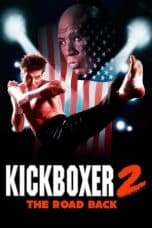 Nonton film Kickboxer 2: The Road Back (1991) idlix , lk21, dutafilm, dunia21