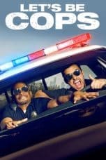 Nonton film Let’s Be Cops (2014) idlix , lk21, dutafilm, dunia21