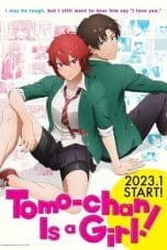 Nonton film Tomo-chan wa Onnanoko! (Tomo-chan Is a Girl!) (2023) idlix , lk21, dutafilm, dunia21