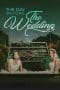 Nonton film The Day Before The Wedding (2023) idlix , lk21, dutafilm, dunia21