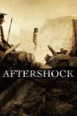 Nonton film Aftershock (2010) idlix , lk21, dutafilm, dunia21