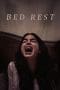 Nonton film Bed Rest (2022) idlix , lk21, dutafilm, dunia21