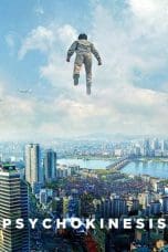 Nonton film Psychokinesis (2018) idlix , lk21, dutafilm, dunia21