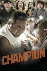 Nonton film Champion (2018) idlix , lk21, dutafilm, dunia21