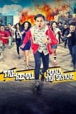 Nonton film Tak Kemal Maka Tak Sayang (2014) idlix , lk21, dutafilm, dunia21