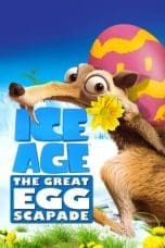 Nonton film Ice Age: The Great Egg-Scapade (2016) idlix , lk21, dutafilm, dunia21