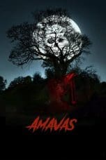 Nonton film Amavas (2019) idlix , lk21, dutafilm, dunia21