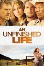 Nonton film An Unfinished Life (2005) idlix , lk21, dutafilm, dunia21