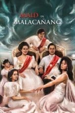 Nonton film Maid in Malacañang (2022) idlix , lk21, dutafilm, dunia21