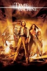 Nonton film The Time Machine (2002) idlix , lk21, dutafilm, dunia21