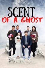 Nonton film Scent of a Ghost (2019) idlix , lk21, dutafilm, dunia21