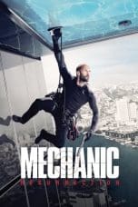 Nonton film Mechanic: Resurrection (2016) idlix , lk21, dutafilm, dunia21