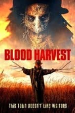 Nonton film Blood Harvest (2023) idlix , lk21, dutafilm, dunia21