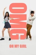 Nonton film OMG! Oh My Girl (2022) idlix , lk21, dutafilm, dunia21