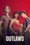 Nonton film Outlaws (2021) idlix , lk21, dutafilm, dunia21