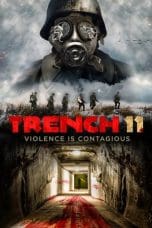 Nonton film Trench 11 (2017) idlix , lk21, dutafilm, dunia21