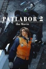 Nonton film Patlabor 2: The Movie (1993) idlix , lk21, dutafilm, dunia21