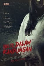 Nonton film Iblis Dalam Kandungan (2022) idlix , lk21, dutafilm, dunia21