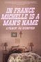 Nonton film In France Michelle Is a Man’s Name (2020) idlix , lk21, dutafilm, dunia21