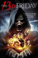 Nonton film The 13th Friday (2017) idlix , lk21, dutafilm, dunia21