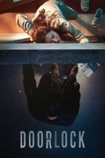 Nonton film Door Lock (2018) idlix , lk21, dutafilm, dunia21