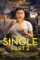 Nonton film Single: Part 2 (2019) idlix , lk21, dutafilm, dunia21