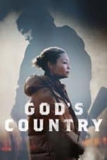 Nonton film God’s Country (2022) idlix , lk21, dutafilm, dunia21