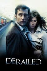 Nonton film Derailed (2005) idlix , lk21, dutafilm, dunia21