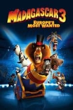 Nonton film Madagascar 3: Europe’s Most Wanted (2012) idlix , lk21, dutafilm, dunia21