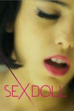 Nonton film Sex Doll (2016) idlix , lk21, dutafilm, dunia21