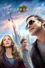 Nonton film Tomorrowland (2015) idlix , lk21, dutafilm, dunia21