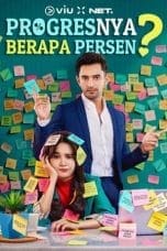 Nonton film Progresnya Berapa Persen? (2023) idlix , lk21, dutafilm, dunia21