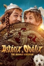 Nonton film Asterix & Obelix: The Middle Kingdom (2023) idlix , lk21, dutafilm, dunia21