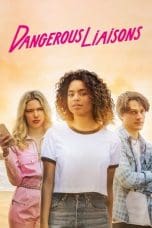 Nonton film Dangerous Liaisons (2022) idlix , lk21, dutafilm, dunia21