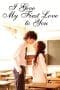 Nonton film I Give My First Love to You (2009) idlix , lk21, dutafilm, dunia21